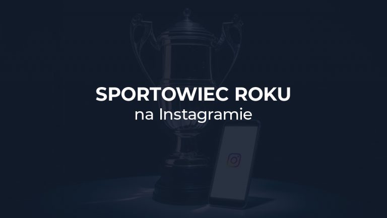 Plebiscyt na Sportowca Roku według… fanów na Instagramie!