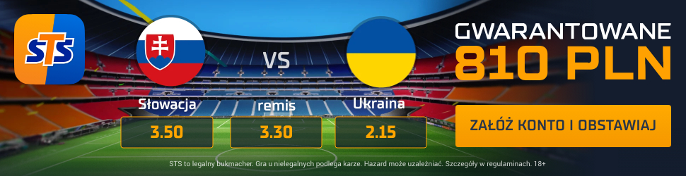 Słowacja – Ukraina typy, kursy, bonus 21.06 | Euro 2024