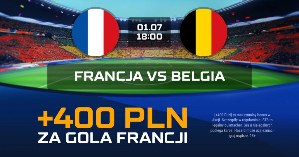 400 PLN za gola Francji w meczu z Belgią