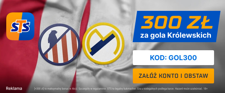 300 PLN ZA GOLA REALU W DERBACH MADRYTU! 